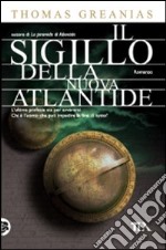 Il Sigillo della nuova Atlantide libro