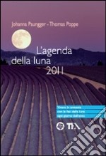 L'Agenda della luna 2011 libro