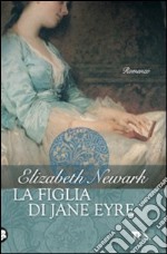 La Figlia di Jane Eyre libro