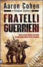 Fratelli guerrieri