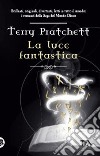 La Luce fantastica libro di Pratchett Terry