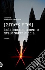 L'ultimo testamento della sacra Bibbia libro