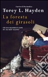 La Foresta dei girasoli libro