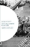 Tutti gli uomini di Hitler libro