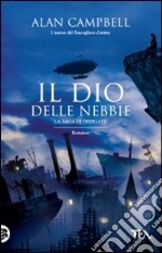 Il Dio delle nebbie libro