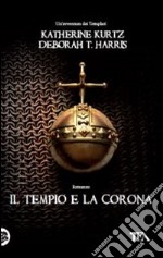 Il Tempio e la corona libro