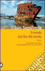 Il mondo alla fine del mondo libro