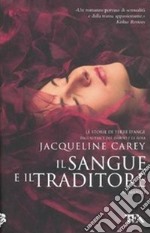 Il sangue e il traditore libro