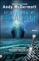 Il segreto di Excalibur libro