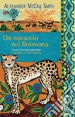 Un miracolo nel Botswana libro