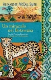Un miracolo nel Botswana libro