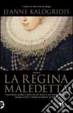 La regina maledetta