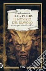 Il novizio del diavolo. Le indagini di fratello Cadfael. Vol. 8 libro