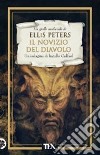 Il novizio del diavolo. Le indagini di fratello Cadfael. Vol. 8 libro