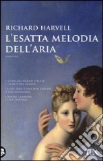 L'esatta melodia dell'aria libro