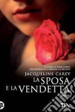 La sposa e la vendetta libro