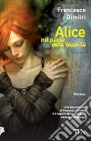 Alice nel paese della vaporità libro