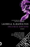 Incubus dreams libro