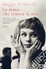 La mano che teneva la mia libro