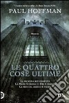 Le quattro cose ultime libro