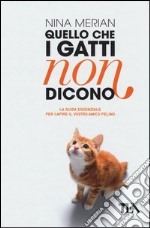 Quello che i gatti non dicono libro