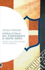 Storia d'Italia dal Risorgimento ai nostri giorni libro