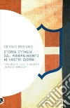 Storia d'Italia dal Risorgimento ai nostri giorni libro