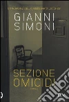 Sezione omicidi. Un'indagine del commissario Lucchesi libro