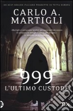 999. L'ultimo custode libro