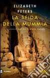 La sfida della mummia libro