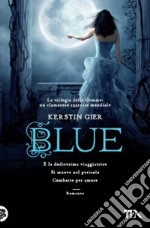 Blue. La trilogia delle gemme. Vol. 2 libro