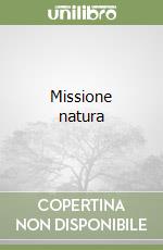 Missione natura