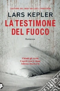 La testimone del fuoco