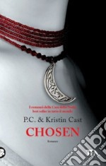 Chosen. La casa della notte libro