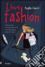 I love fashion libro