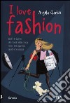 I love fashion libro