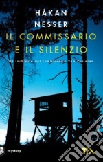 Il commissario e il silenzio libro