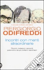 Incontri con menti straordinarie libro