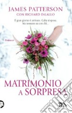 Matrimonio a sorpresa libro