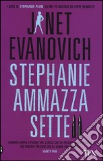 Stephanie ammazza sette libro