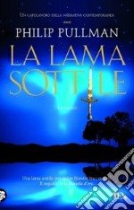 La lama sottile. Queste oscure materie. Vol. 2 libro