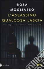 L'assassino qualcosa lascia libro