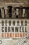 Stonehenge libro di Cornwell Bernard