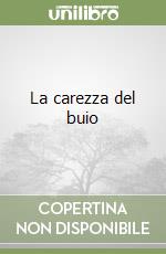 La carezza del buio