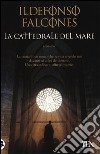 La cattedrale del mare libro