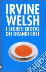 I segreti erotici dei grandi chef libro