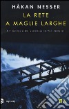 La rete a maglie larghe libro