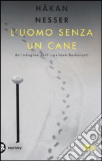 L'uomo senza un cane libro