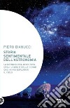Storia sentimentale dell'astronomia libro