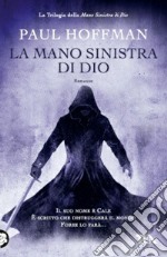 La mano sinistra di Dio libro